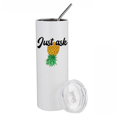 Vintage Upside Down Pineapple Just Ask Subtle Swinger Meaningful Gift Stainless Steel Tumbler