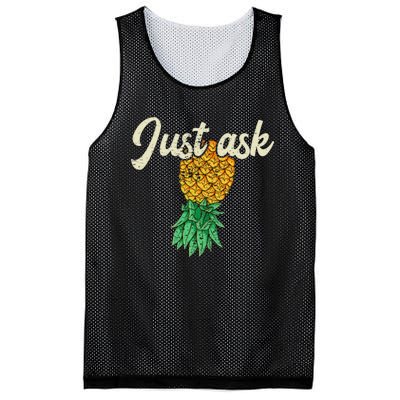 Vintage Upside Down Pineapple Just Ask Subtle Swinger Meaningful Gift Mesh Reversible Basketball Jersey Tank