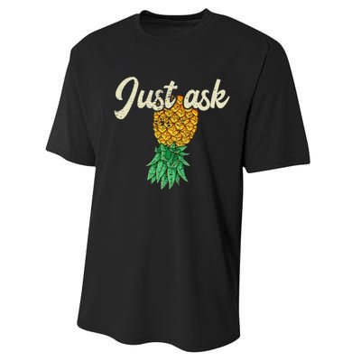 Vintage Upside Down Pineapple Just Ask Subtle Swinger Meaningful Gift Performance Sprint T-Shirt