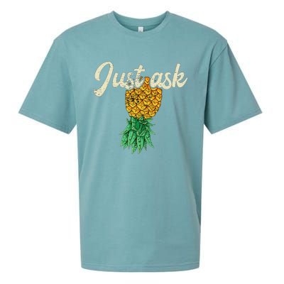 Vintage Upside Down Pineapple Just Ask Subtle Swinger Meaningful Gift Sueded Cloud Jersey T-Shirt