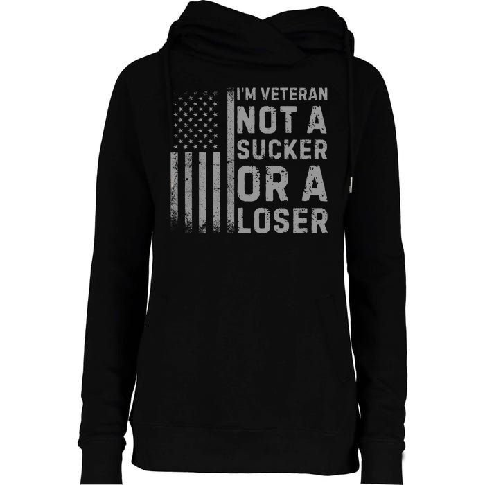 Vintage Usa Flag IM Veteran Not A Sucker Or A Loser Womens Funnel Neck Pullover Hood