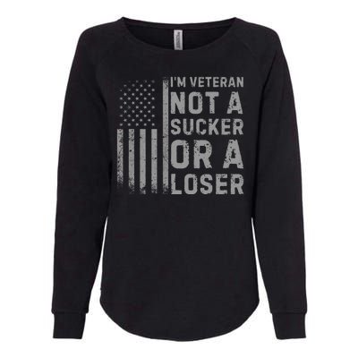 Vintage Usa Flag IM Veteran Not A Sucker Or A Loser Womens California Wash Sweatshirt