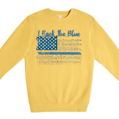 Vintage Usa Flag I Back The Blue Thin Blue Line Police Gift Premium Crewneck Sweatshirt