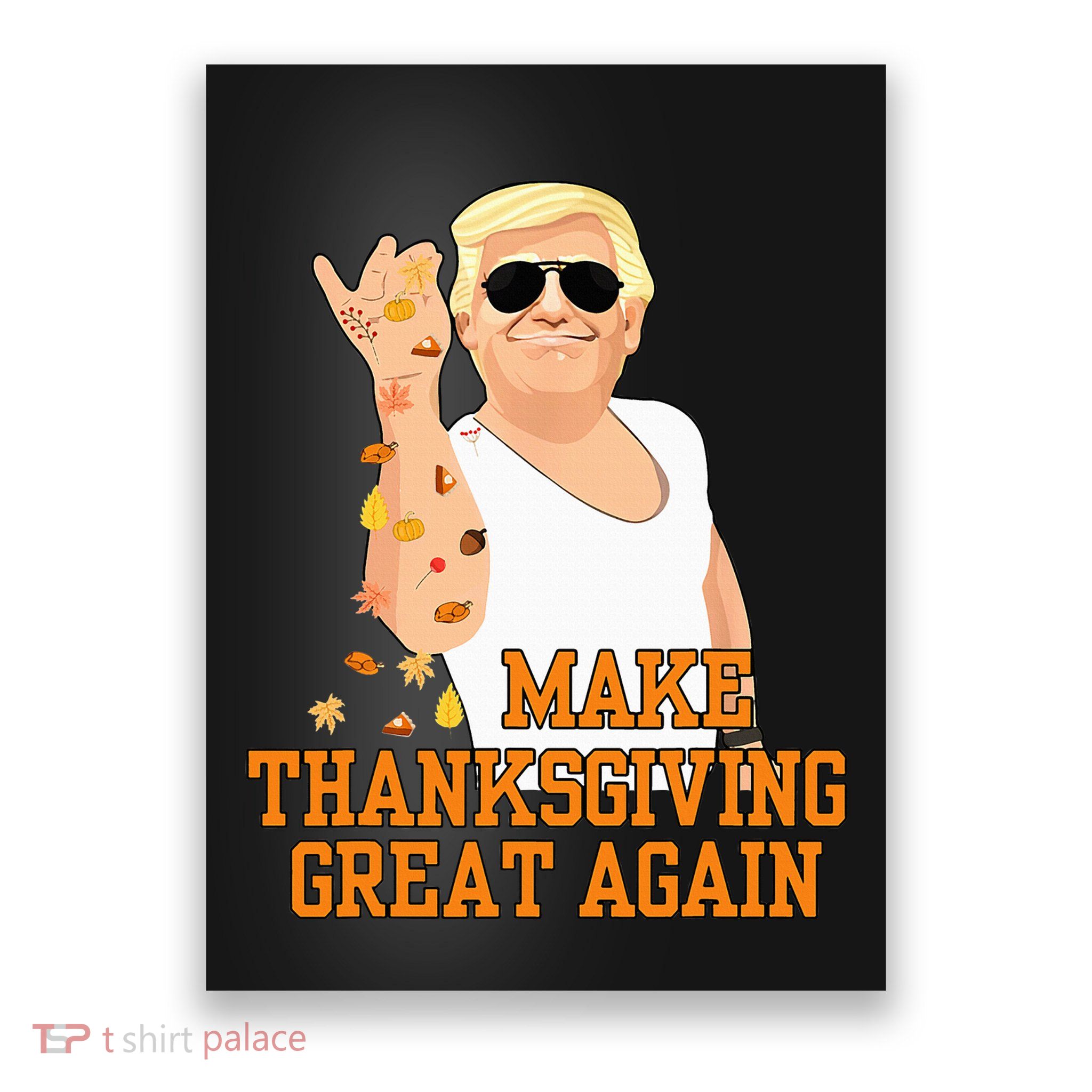 Vintage USA Flag Trumpkin Pie Make Thanksgiving Great Again Poster