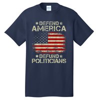 Vintage USA Flag Defend America Defund Politicians Tall T-Shirt