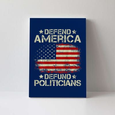 Vintage USA Flag Defend America Defund Politicians Canvas