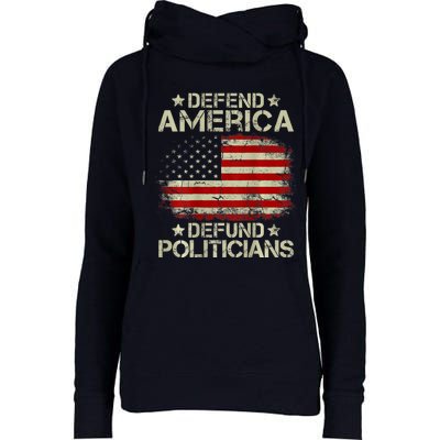 Vintage USA Flag Defend America Defund Politicians Womens Funnel Neck Pullover Hood