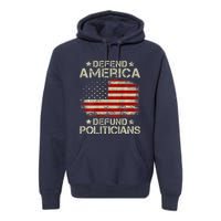 Vintage USA Flag Defend America Defund Politicians Premium Hoodie