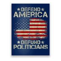 Vintage USA Flag Defend America Defund Politicians Poster