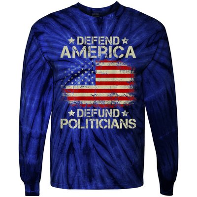 Vintage USA Flag Defend America Defund Politicians Tie-Dye Long Sleeve Shirt