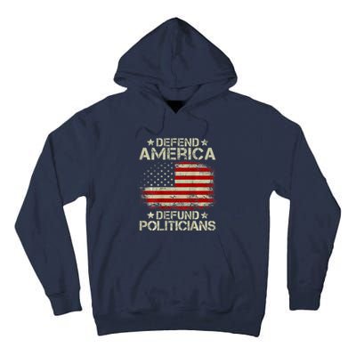 Vintage USA Flag Defend America Defund Politicians Tall Hoodie