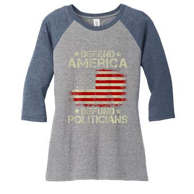 Vintage USA Flag Defend America Defund Politicians Women's Tri-Blend 3/4-Sleeve Raglan Shirt