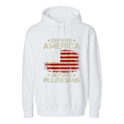 Vintage USA Flag Defend America Defund Politicians Garment-Dyed Fleece Hoodie