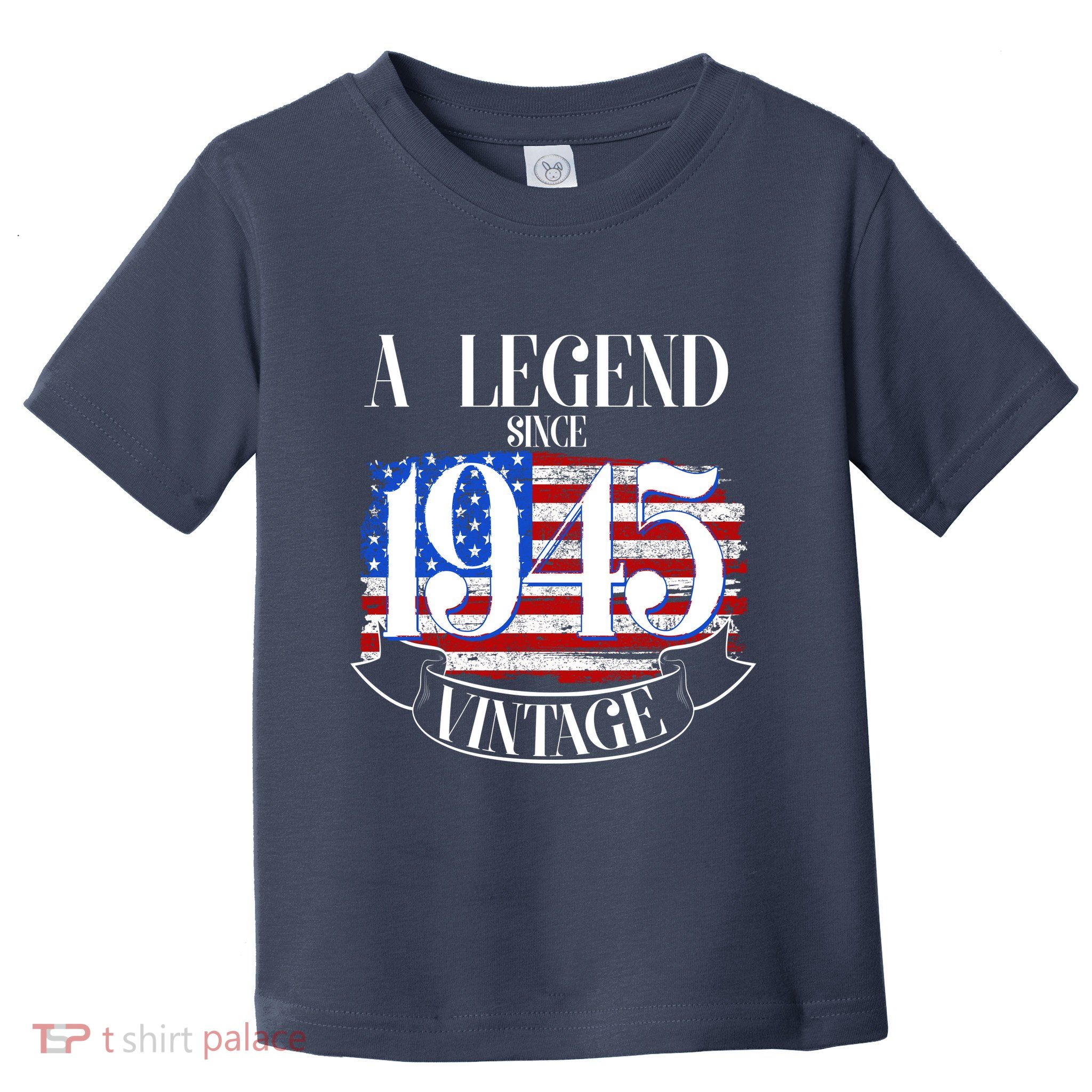 Vintage Usa Flag A Legend Since 1945 80th Birthday Toddler T-Shirt