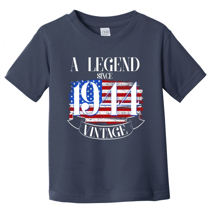 Vintage Usa Flag A Legend Since 1944 80th Birthday Toddler T-Shirt