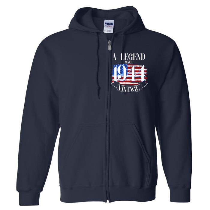 Vintage Usa Flag A Legend Since 1944 80th Birthday Full Zip Hoodie