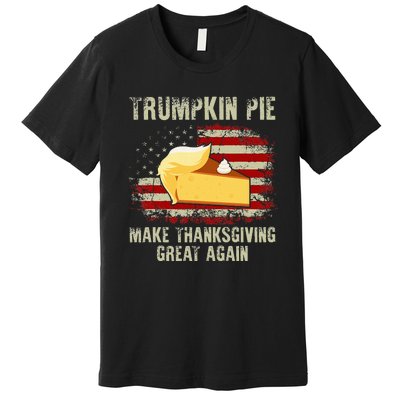 Vintage Usa Flag Trumpkin Pie Make Thanksgiving Great Again Premium T-Shirt