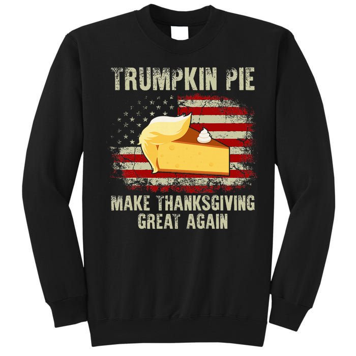 Vintage Usa Flag Trumpkin Pie Make Thanksgiving Great Again Tall Sweatshirt