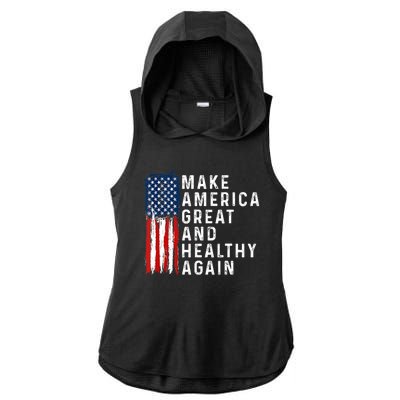 Vintage Usa Flag Make America Healthy And Great Again Maha Ladies PosiCharge Tri-Blend Wicking Draft Hoodie Tank