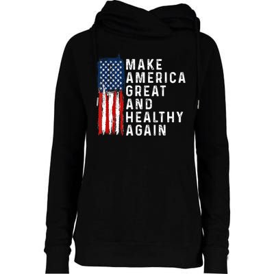 Vintage Usa Flag Make America Healthy And Great Again Maha Womens Funnel Neck Pullover Hood