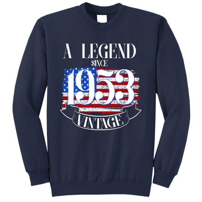 Vintage USA Flag A Legend Since 1953 70th Birthday Sweatshirt