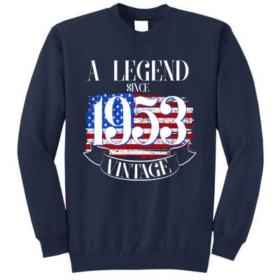 Vintage USA Flag A Legend Since 1953 70th Birthday Tall Sweatshirt