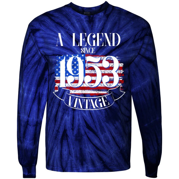 Vintage USA Flag A Legend Since 1953 70th Birthday Tie-Dye Long Sleeve Shirt