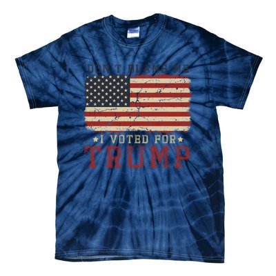 Vintage Usa Flag Patriots DonT Blame Me I Voted For Trump Tie-Dye T-Shirt