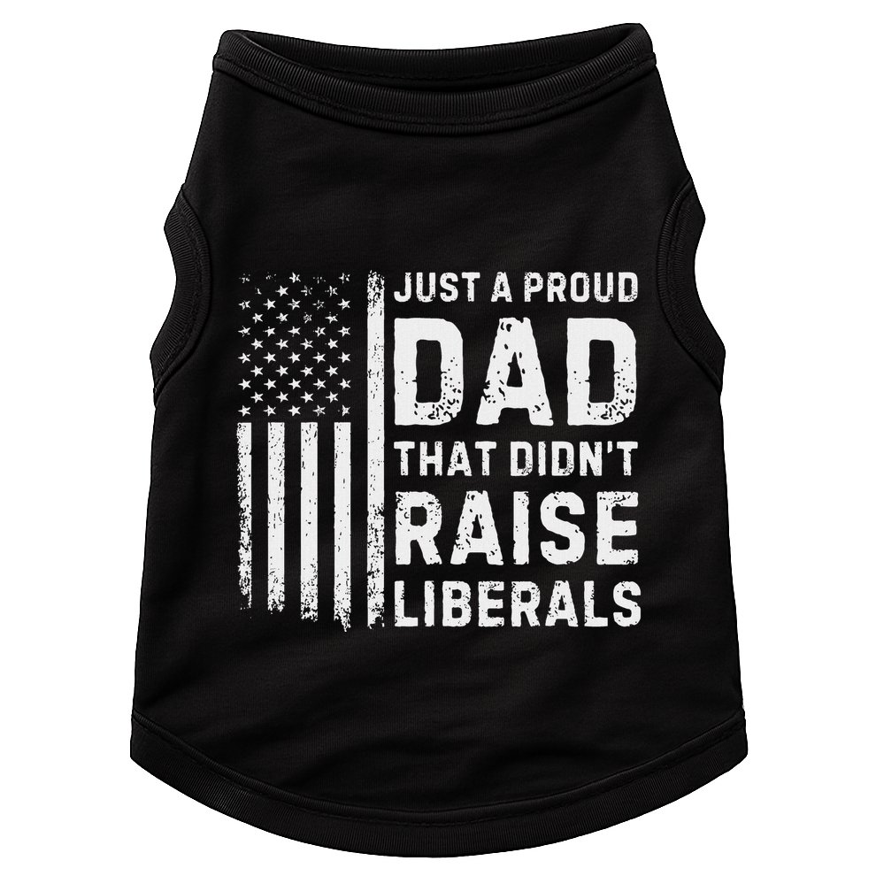 Vintage Usa Flag Just A Proud Dad That DidnT Raise Liberals Doggie Tank