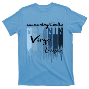 Virgo Unapologetically Melanin Queen For Black Meaningful Gift T-Shirt