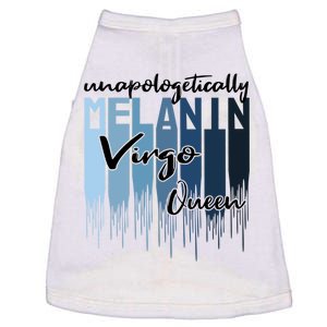 Virgo Unapologetically Melanin Queen For Black Meaningful Gift Doggie Tank