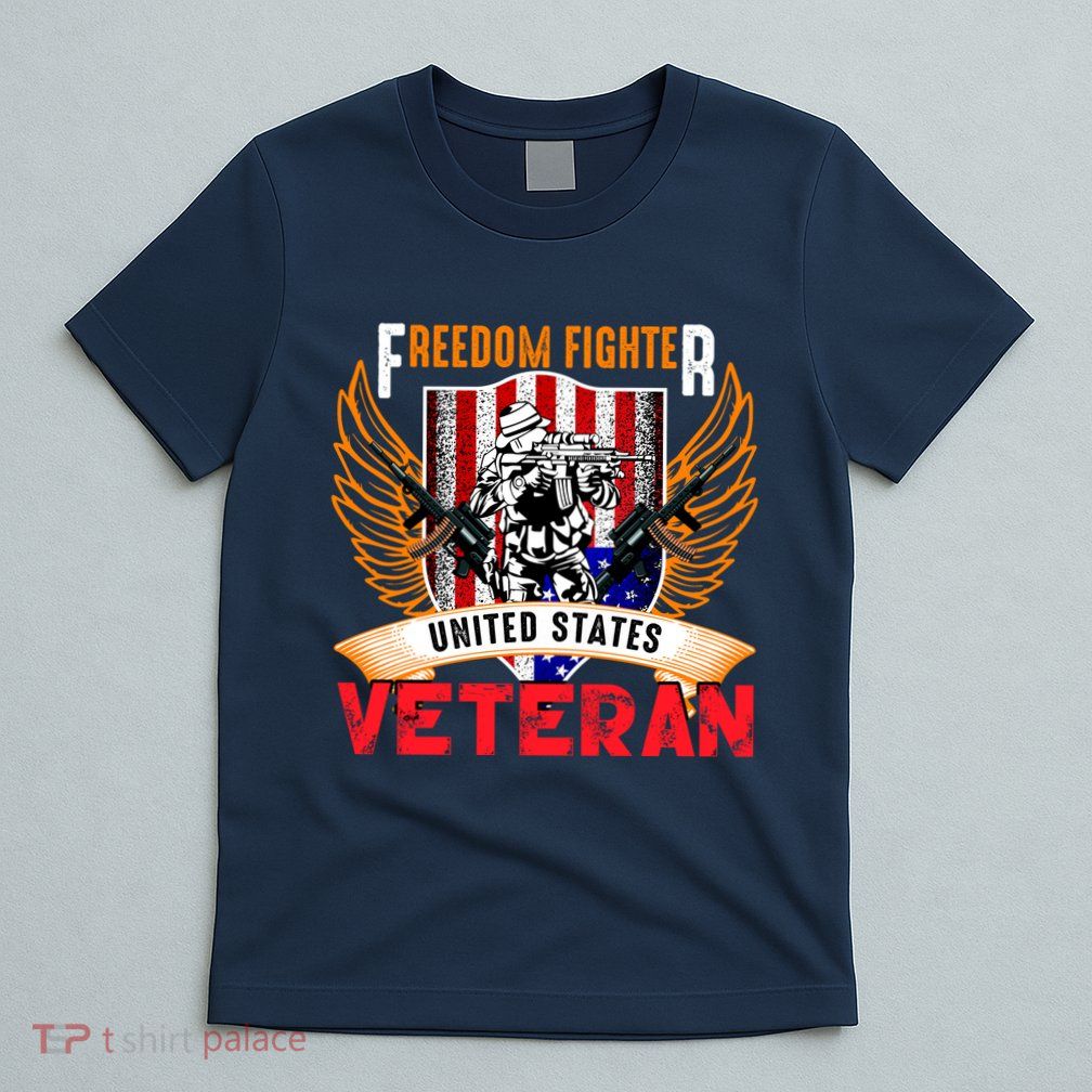 Veteran United States Freedom Fighter T-Shirt