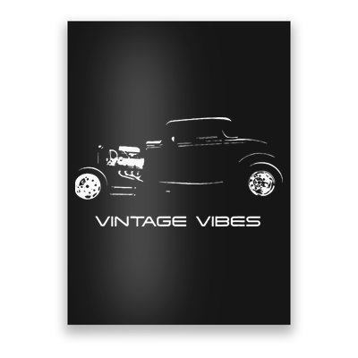 Vintage Vibes Automotive Nostalgia Classic Hotrod Car Poster