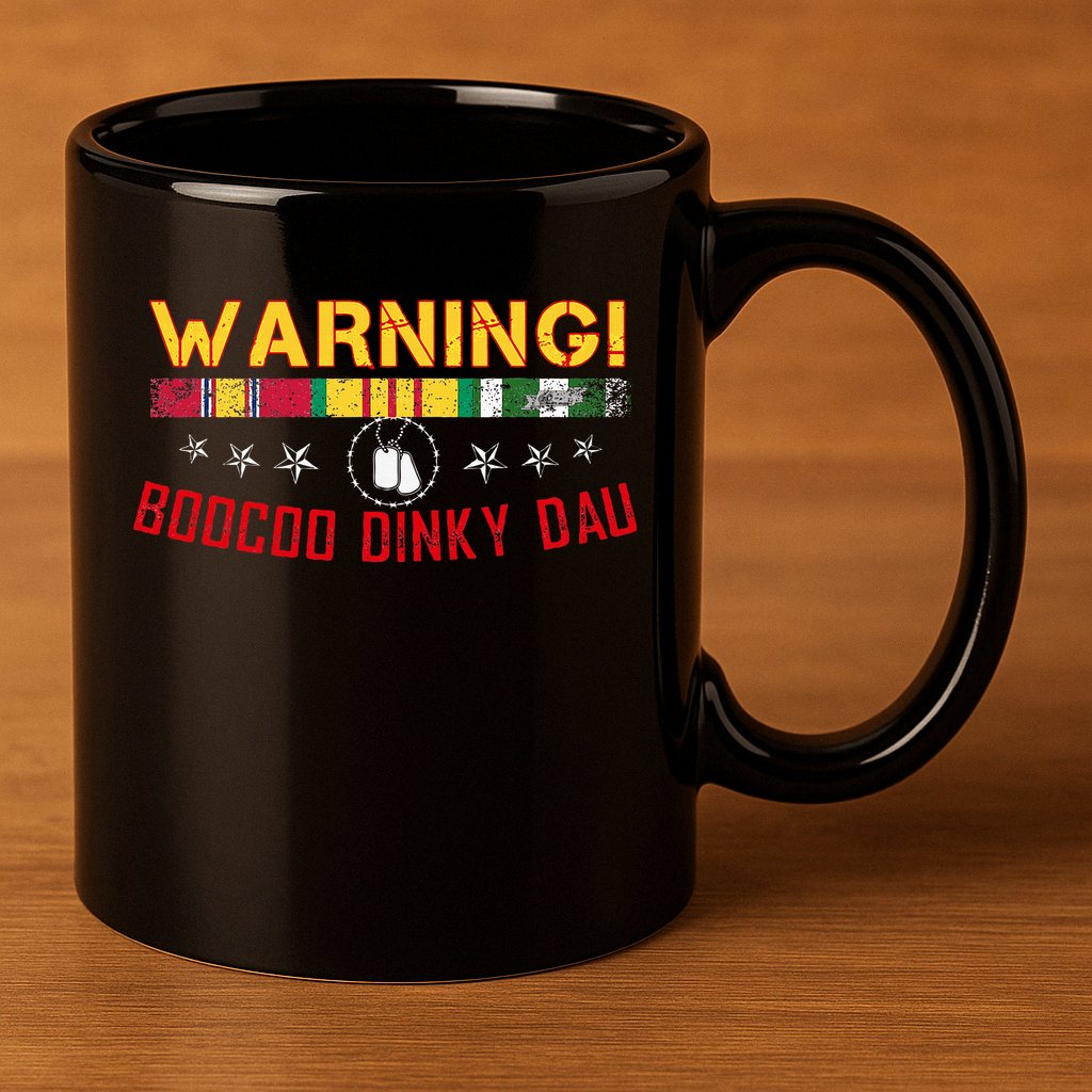 Vietnam Veteran Boocoo Dinky Dau 11oz C Handle Ceramic Mug
