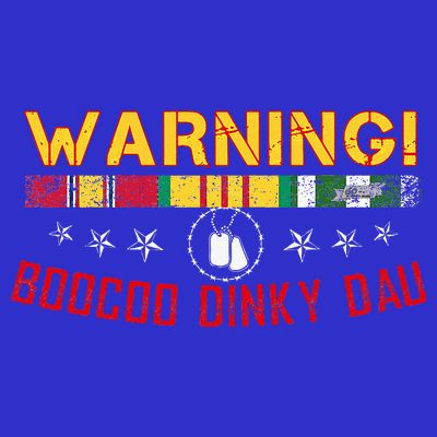 Vietnam Veteran Boocoo Dinky Dau T-Shirt