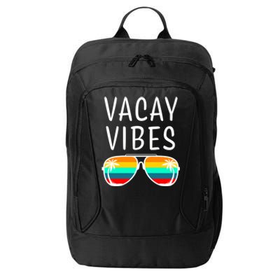 Vacay Vibes Beach Vacation Cute Gift City Backpack