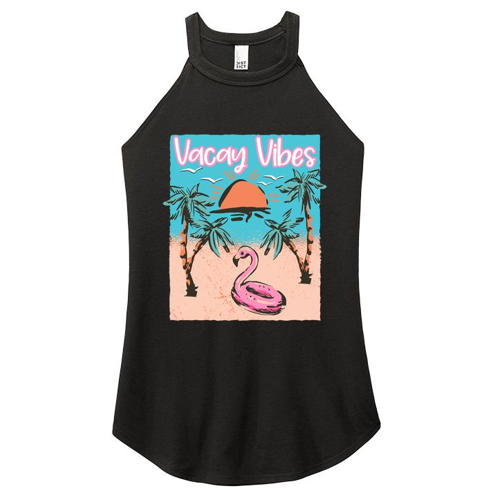 Vacay Vibes Beach Flamingo Summer Vacation Gift Women's Perfect Tri Rocker Tank