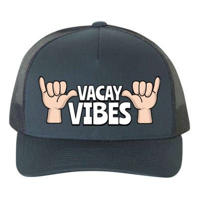 Vacay Vibes Beach Vacation Summer Positive Gift Yupoong Adult 5-Panel Trucker Hat