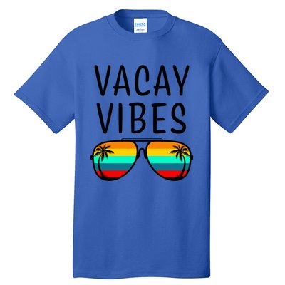 Vacay Vibes Beach Vacation Gift Tall T-Shirt