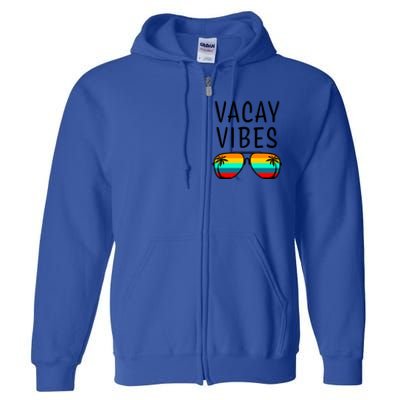 Vacay Vibes Beach Vacation Gift Full Zip Hoodie