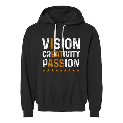 vintage Vision Creativity Passion Garment-Dyed Fleece Hoodie