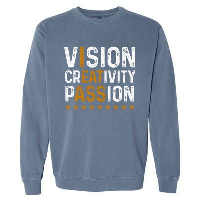 vintage Vision Creativity Passion Garment-Dyed Sweatshirt