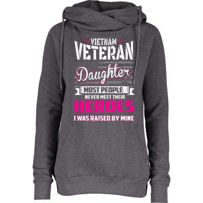 Vietnam Veteran Daughter Raised By My Hero Womens Funnel Neck Pullover Hood