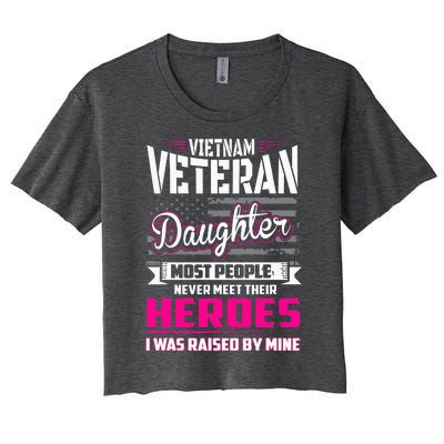 Vietnam Veteran Daughter Raised By My Hero Women's Crop Top Tee