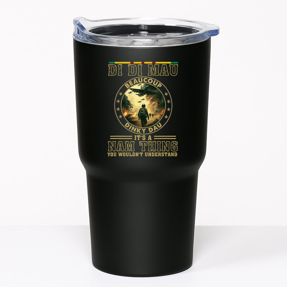 Vietnam Veteran Di Di Mau Vietnam War Memorial Day Tumbler