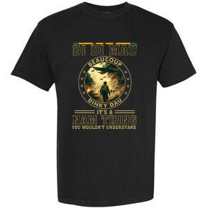 Vietnam Veteran Di Di Mau Vietnam War Memory Memorial Day Garment-Dyed Heavyweight T-Shirt