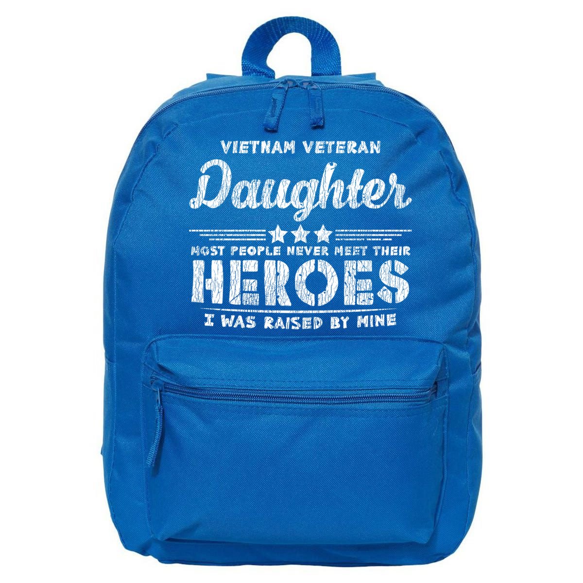 Vietnam Veteran Daughter Hero Father Proud Dad Papa Veteran Gift 16 in Basic Backpack
