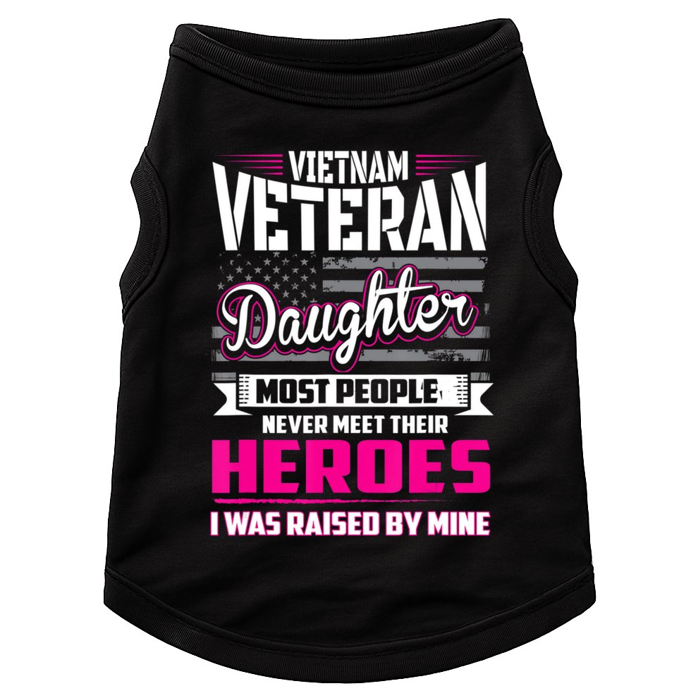 Vietnam Veteran Daughter Raised By My Hero Doggie Tank