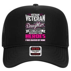 Vietnam Veteran Daughter Raised By My Hero High Crown Mesh Back Trucker Hat