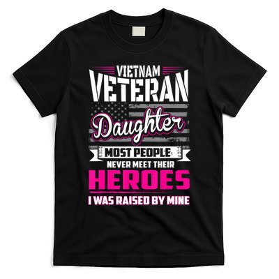 Vietnam Veteran Daughter Raised By My Hero T-Shirt